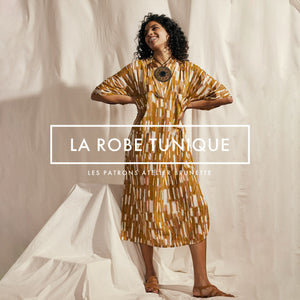 Atelier Brunette - La Robe Tunique