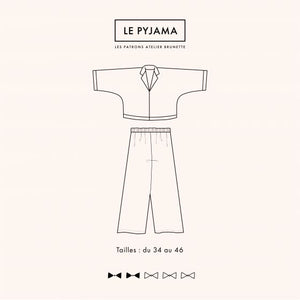 Atelier Brunette - Le Pyjama