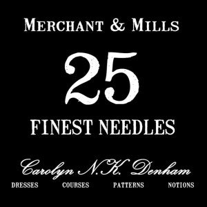 Finest Sewing 25 Needles - Merchant and Mills - Haberdashery & Tools - Merchant and Mills - Sew Me Sunshine